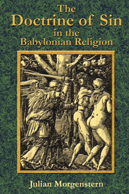 The Doctrine of Sin in the Babylonian Religion The Doctrine of Sin in the Babylonian Religion