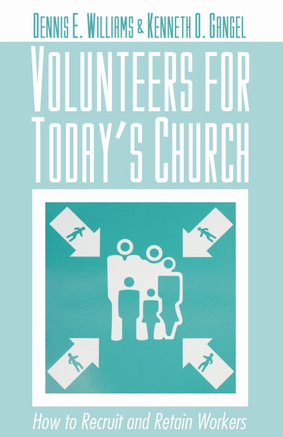 Volunteers for Today's Church Volunteers for Today's Church