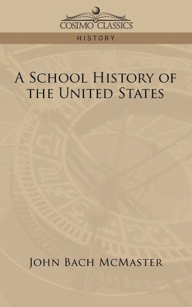 A School History of the United States A School History of the United States