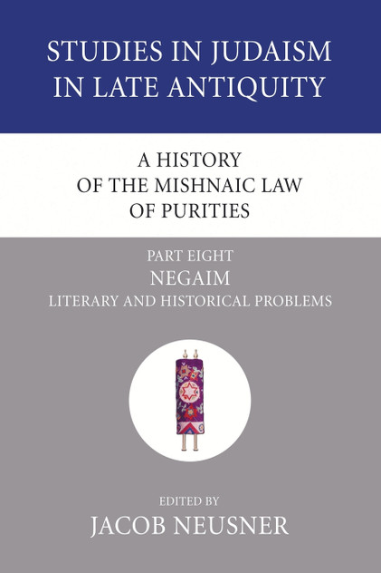 A History of the Mishnaic Law of Purities, Part 8