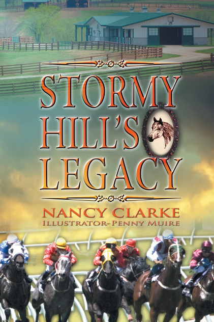 Stormy Hill's Legacy Stormy Hill's Legacy