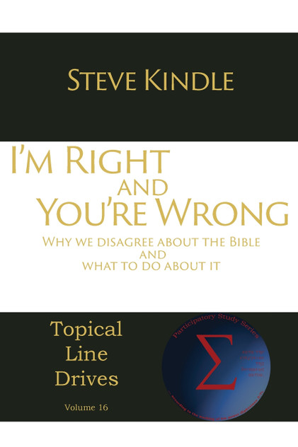 I'm Right and You're Wrong I'm Right and You're Wrong