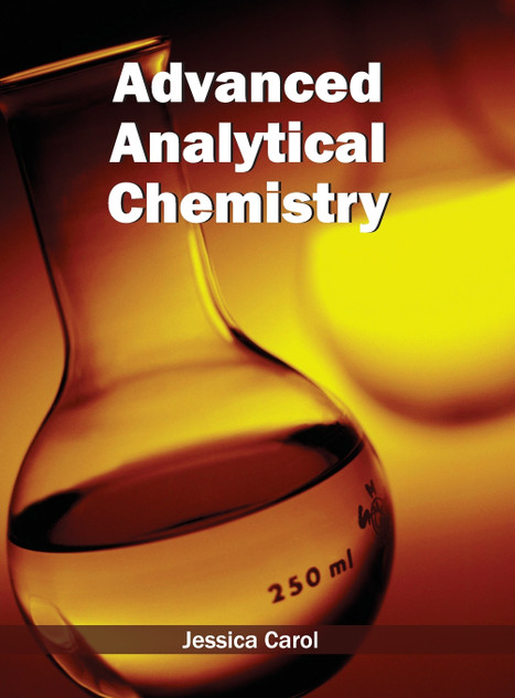 Advanced Analytical Chemistry Advanced Analytical Chemistry