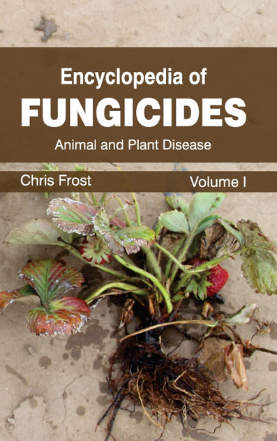 Encyclopedia of Fungicides Encyclopedia of Fungicides