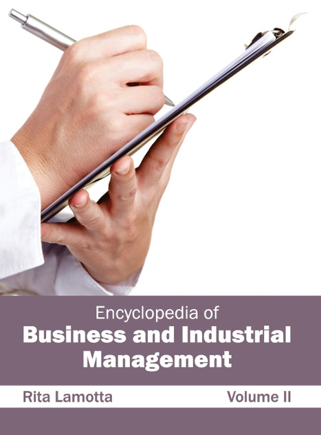 Encyclopedia of Business and Industrial Management Encyclopedia of Business and Industrial Management