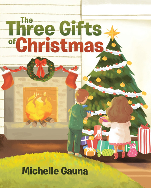 The Three Gifts of Christmas The Three Gifts of Christmas