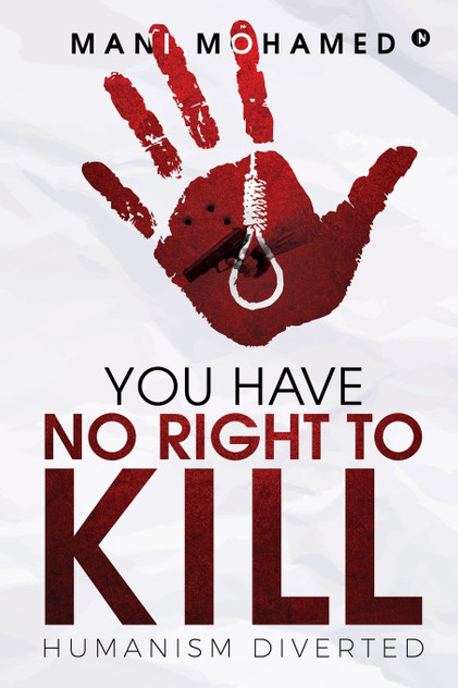 You Have No Right to Kill You Have No Right to Kill