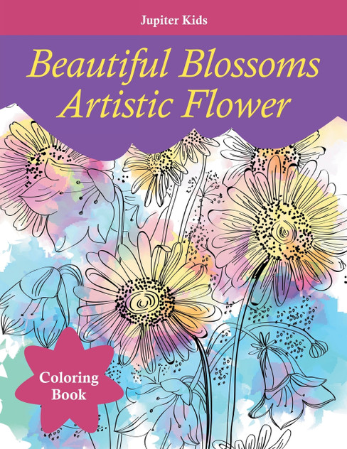 Beautiful Blossoms Artistic Flower Coloring Book Beautiful Blossoms Artistic Flower Coloring Book
