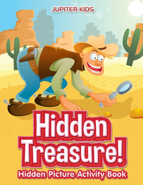 Hidden Treasure! Hidden Picture Activity Book Hidden Treasure! Hidden Picture Activity Book