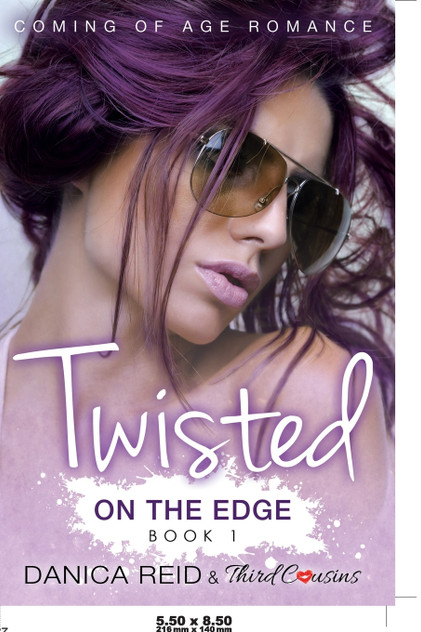 Twisted - On the Edge (Book 1) Coming Of Age Romance Twisted - On the Edge (Book 1) Coming Of Age Romance