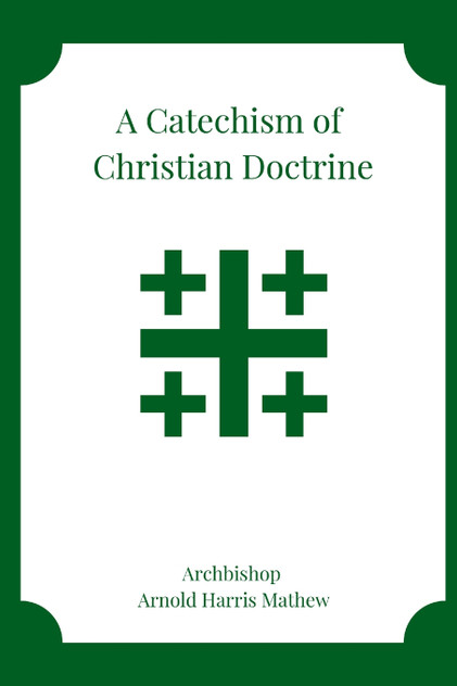 A Catechism of Christian Doctrine A Catechism of Christian Doctrine