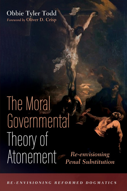 The Moral Governmental Theory of Atonement The Moral Governmental Theory of Atonement