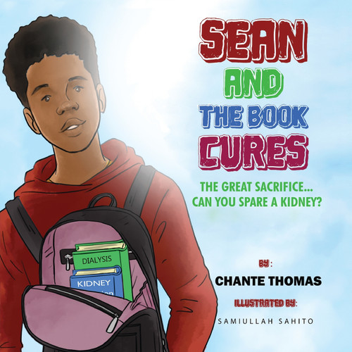 Sean and the Book Cures The Great Sacrifice Can you Spare a Kidney?Paperback Sean and the Book Cures The Great Sacrifice Can you Spare a Kidney?Paperback