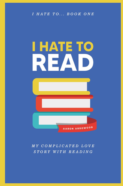 I Hate To Read I Hate To Read