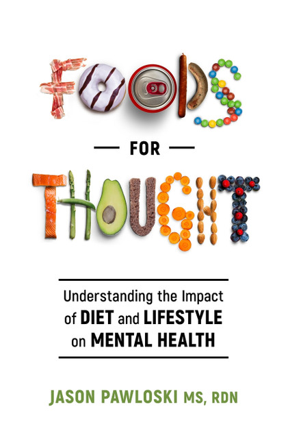 Foods for Thought Foods for Thought