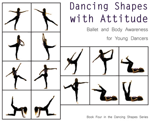 Dancing Shapes with Attitude Dancing Shapes with Attitude