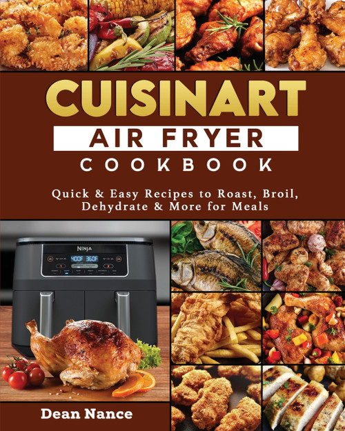 Cuisinart Air Fryer Cookbook 2022 Cuisinart Air Fryer Cookbook 2022