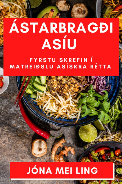 Ástarbragði Asíu Ástarbragði Asíu