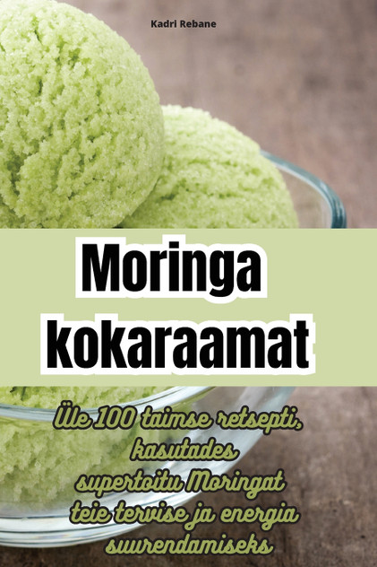 Moringa kokaraamat Moringa kokaraamat