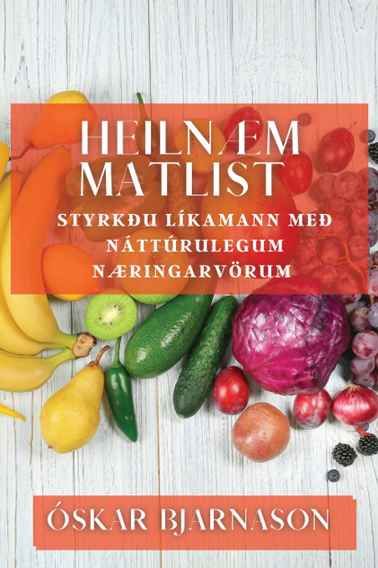 Heilnæm Matlist Heilnæm Matlist