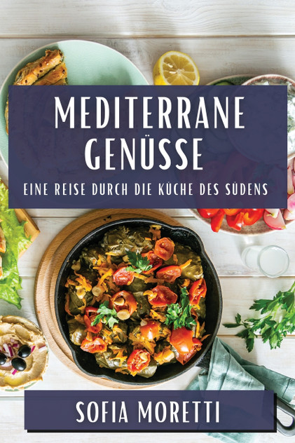 Mediterrane Genüsse Mediterrane Genüsse