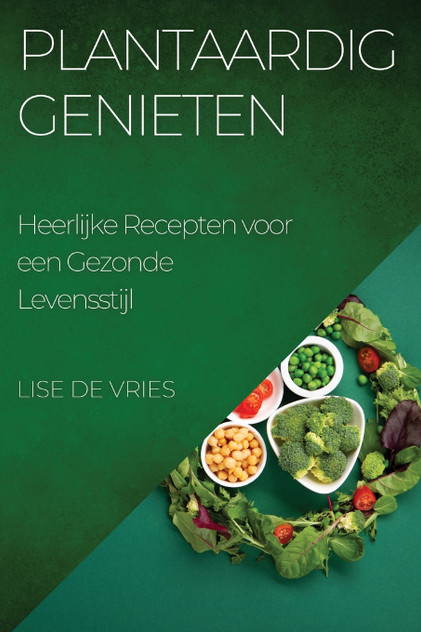 Plantaardig Genieten Plantaardig Genieten