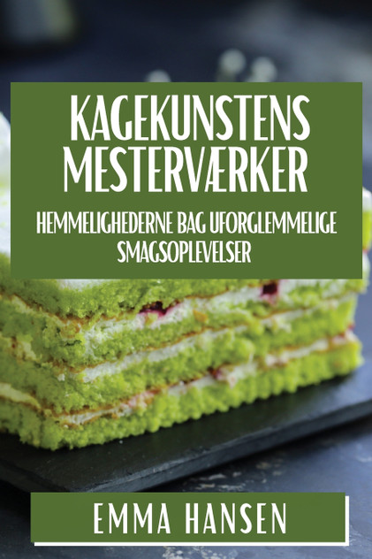 Kagekunstens Mesterværker Kagekunstens Mesterværker