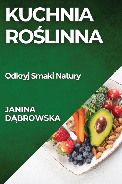 Kuchnia Roślinna Kuchnia Roślinna