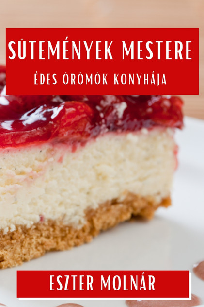 Sütemények Mestere Sütemények Mestere