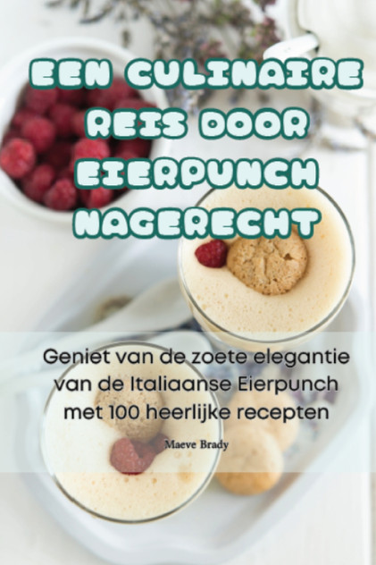 EEN CULINAIRE REIS DOOR EIERPUNCH NAGERECHT