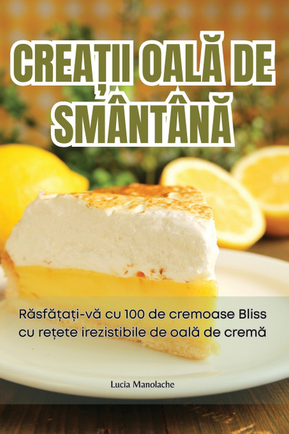 CREAȚII OALĂ DE SMÂNTÂNĂ