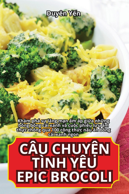 CÂU CHUYỆN TÌNH YÊU EPIC BROCOLI
