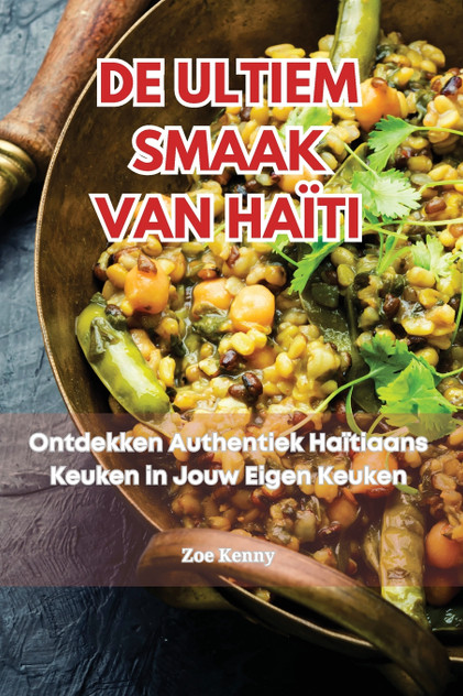 DE ULTIEM SMAAK VAN HAÏTI DE ULTIEM SMAAK VAN HAÏTI