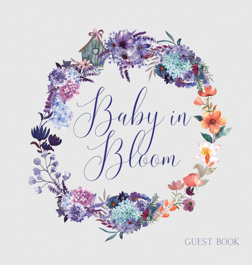 Baby in Bloom, Baby Shower Guest Book (hardback) Baby in Bloom, Baby Shower Guest Book (hardback)