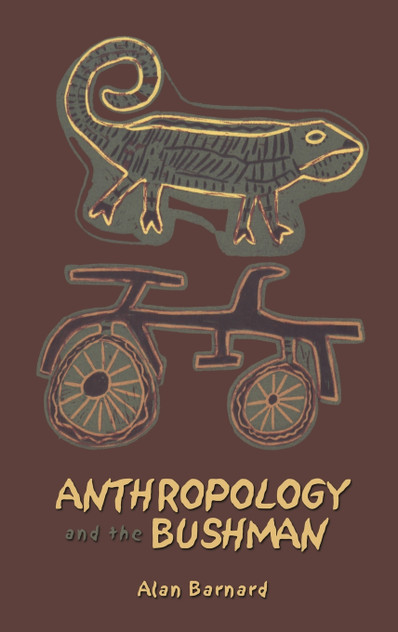 Anthropology and the Bushman Anthropology and the Bushman