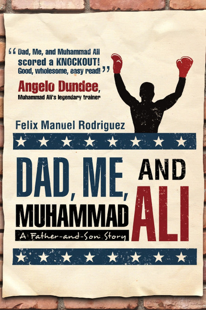 Dad, Me, and Muhammad Ali