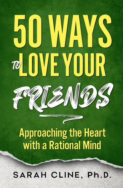 50 Ways to Love Your Friends 50 Ways to Love Your Friends