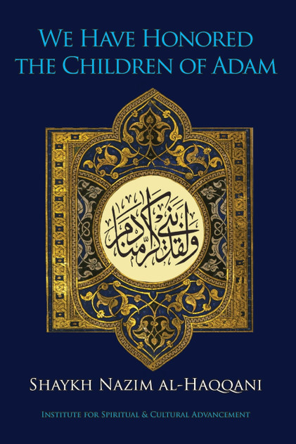 We Have Honored the Children of Adam