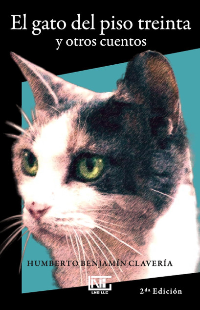 El gato del piso treinta y otros cuentos El gato del piso treinta y otros cuentos
