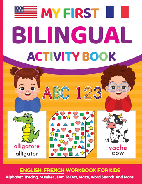 My First Bilingual Activity Book My First Bilingual Activity Book