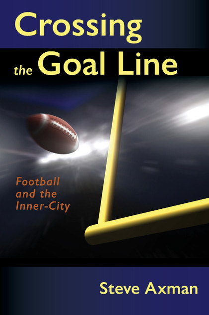 Crossing the Goal Line Crossing the Goal Line