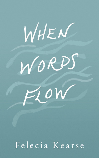 When Words Flow When Words Flow