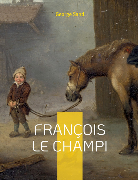 François le Champi François le Champi