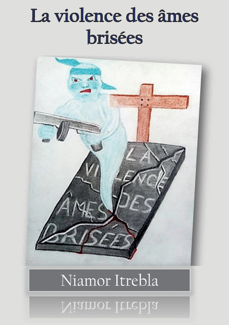 La violence des âmes brisées La violence des âmes brisées