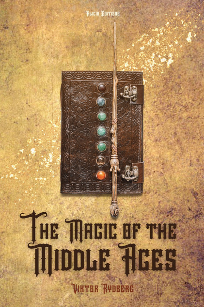 The Magic of the Middle Ages