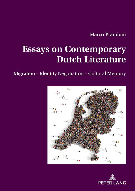 Essays on Contemporary Dutch Literature