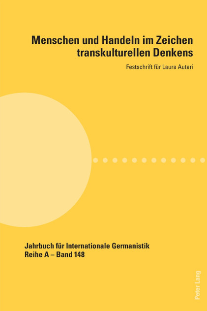Menschen und Handeln im Zeichen transkulturellen Denkens Menschen und Handeln im Zeichen transkulturellen Denkens