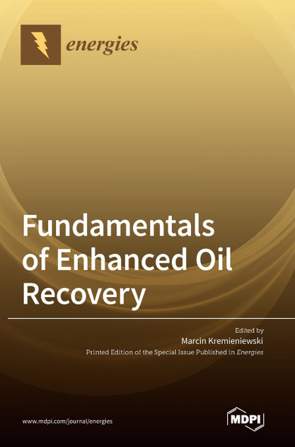 Fundamentals of Enhanced Oil Recovery Fundamentals of Enhanced Oil Recovery