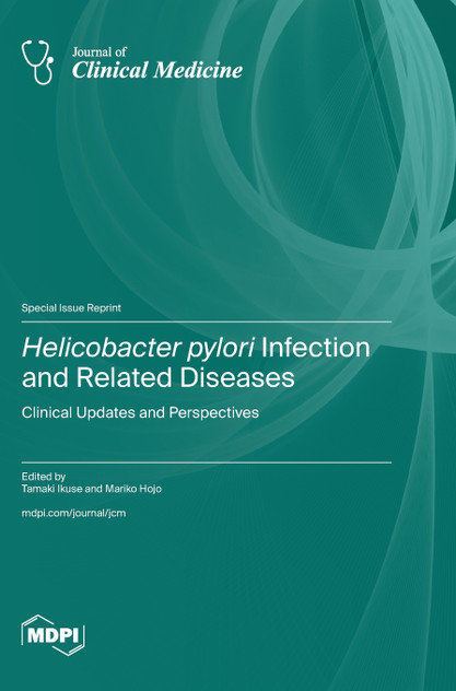 Helicobacter pylori Infection and Related Diseases Helicobacter pylori Infection and Related Diseases