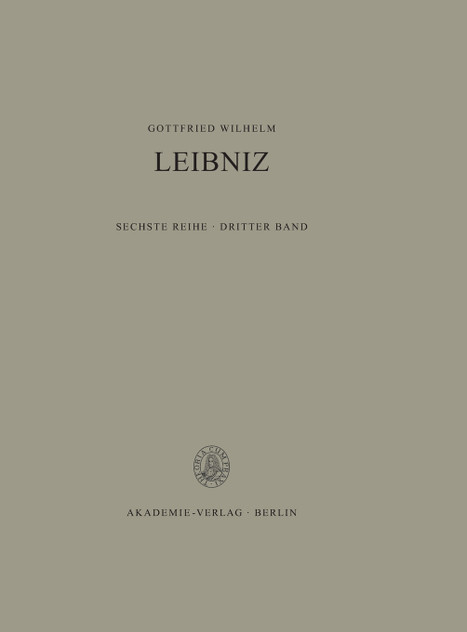 Sämtliche Schriften und Briefe, BAND 3, Sämtliche Schriften und Briefe (1672-1676) Sämtliche Schriften und Briefe, BAND 3, Sämtliche Schriften und Briefe (1672-1676)